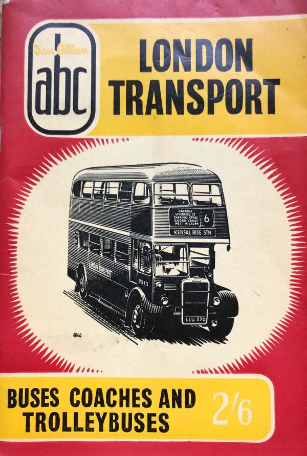 abc London Transport - Buses, Coaches and Trolleybuses.