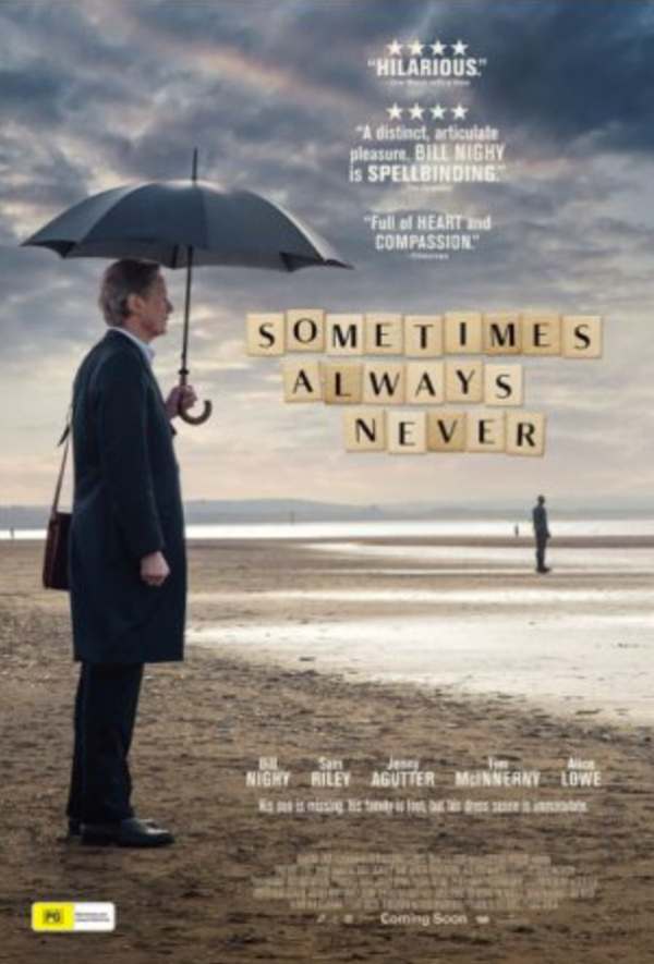 Poster for the film "Sometimes always never" Starring Bill Nighy.