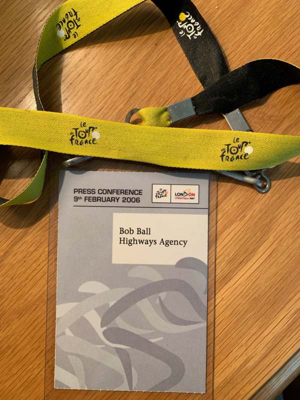 Press Pass for Bob Ball, Highways Agency, on a Tour de France lanyard.