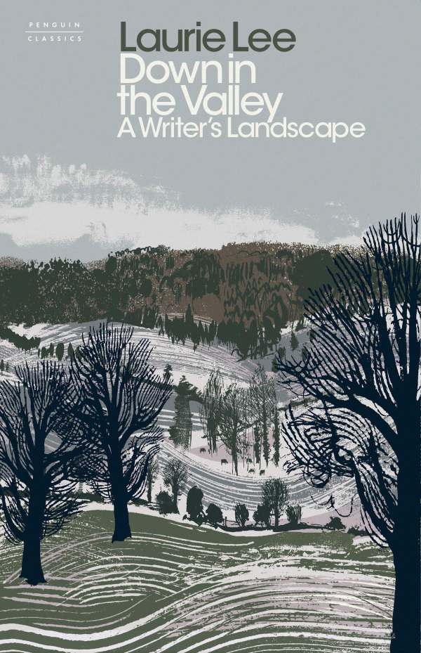 Cover of the book: "Laurie Lee - A Writer's Landscape".