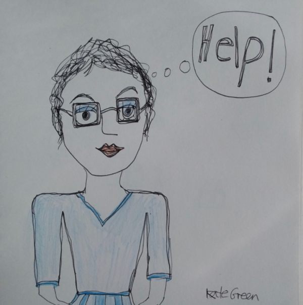 Sketch of a lady with short hair, wearing glasses and a v-neck top with elbow-length sleeves. Thought bubble saying "Help!". Signed by Kate Green in the bottom right corner.