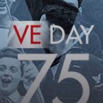 VE Day. 8 May 2020. The 75th Anniversary.