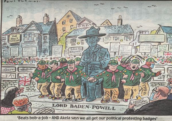 Cartoon of Baden-Powell's statue in Poole surrounded by scouts. The caption reads: "Beats Bob-a-Job - AND Arkela says we all get our political protesting badges!"