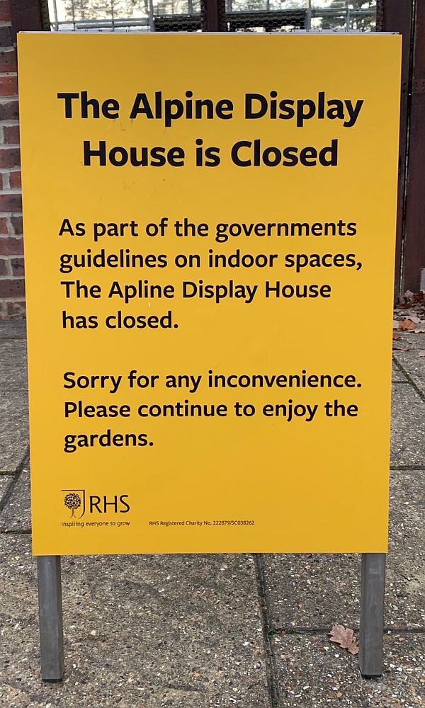 Closure notice for Wisley Gardens Alpine Display.
