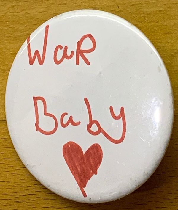 The War Baby badge Andrew made for Bobby.