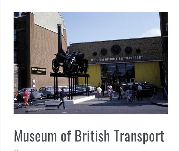 The Museum of British Transport.